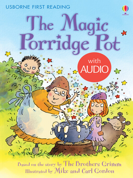 Title details for The Magic Porridge Pot by Rosie Dickins - Available